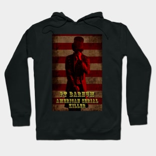 PT Barnum Serial Killer Hoodie